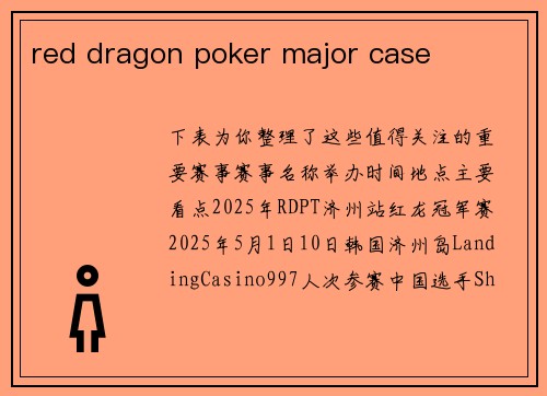 red dragon poker major case